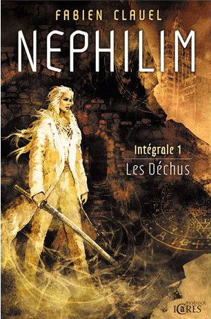 couverture du tome 1 de l'intégrale de Nephilim