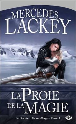 Trilogie du dernier Héraut-mage - Tome 1