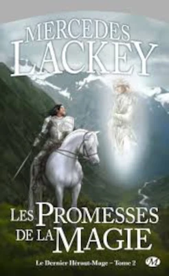 Trilogie du dernier Héraut-mage - Tome 2