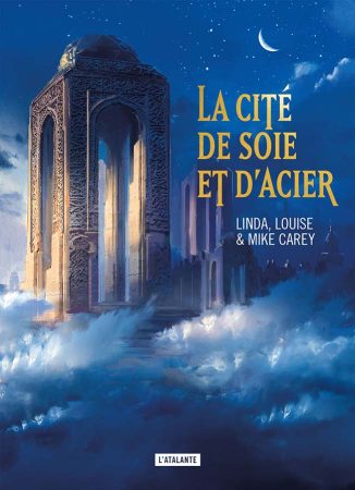 Couverture du roman la Cité de soie et d'acier